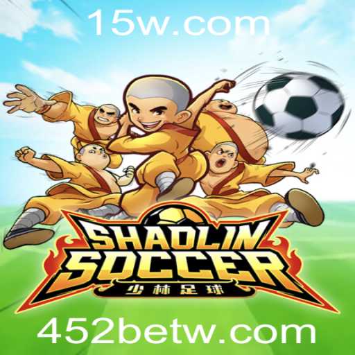Explorando o Mundo de Shaolin Soccer: Como Jogar e Se Divertir com 452bet
